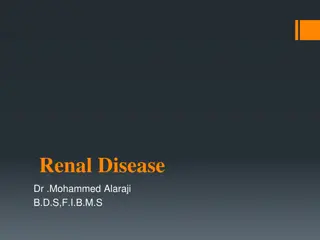 Dental Considerations for Renal Diseases in Dentistry