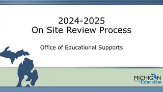 Site Review Process for Office of Educational Supports 2024-2025