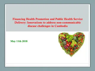 Addressing Non-Communicable Disease Challenges in Cambodia: Innovations in Health Financing