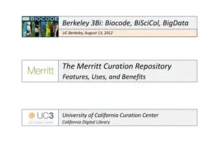 UC Berkeley Merritt Repository: Features, Preservation, and Access