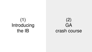 Understanding the Independent Body (IB) and General Assembly (GA) Functions