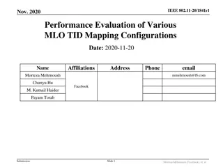Performance Evaluation of Various MLO TID Mapping Configurations