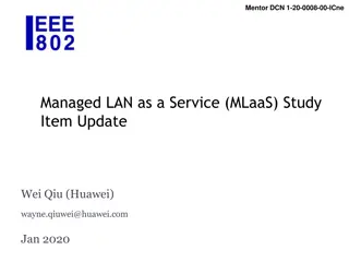 Managed LAN as a Service Study Update