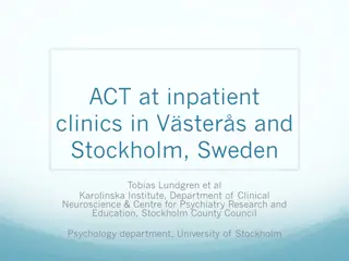 Implementing ACT Interventions in Psychiatric Clinics for Better Patient and Staff Outcomes