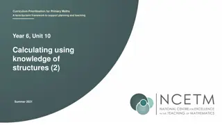Primary Maths Curriculum: Year 6 Unit 10 - Calculating with Structures