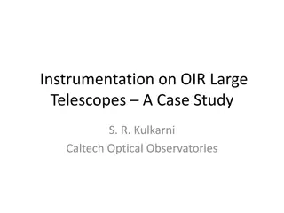 Case Study on OIR Large Telescopes: Instrumentation Challenges and Prioritization