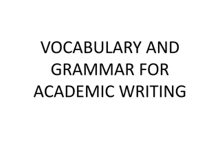 Effective Strategies for Academic Writing: Vocabulary and Grammar Tips