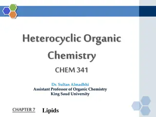 Understanding Lipids in Organic Chemistry: Chapter 7 Overview