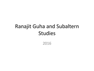 Subaltern Studies and Ranajit Guha: Shifting Paradigms in Historical Studies