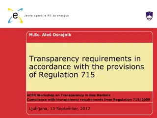 Gas Market Transparency Requirements According to Regulation 715