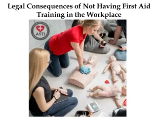 Legal Consequences of Not Having First Aid Training in the Workplace