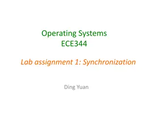 ECE344 Lab Assignment on Synchronization Primitives and Problems
