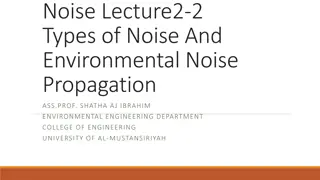 Types of Noise Sources and Propagation Characteristics