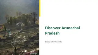 Explore the Cultural Diversity and Natural Beauty of Arunachal Pradesh