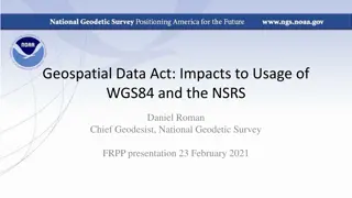 Impacts of Geospatial Data Act on WGS84 and NSRS Usage
