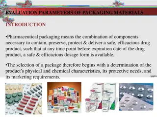 Packaging Materials Evaluation and Selection for Pharmaceuticals