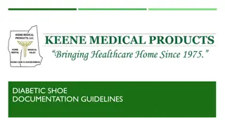 Diabetic Shoe Documentation Guidelines and Medical Requirements