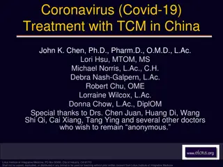 Coronavirus (Covid-19) Treatment Strategies in Traditional Chinese Medicine