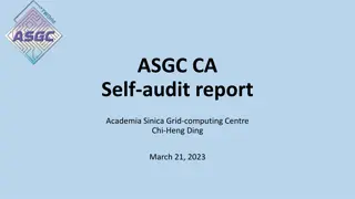 Academia Sinica Grid Computing Centre Self Audit Report