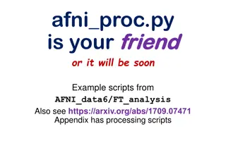 AFNI_proc.py Processing Scripts for Functional MRI Analysis