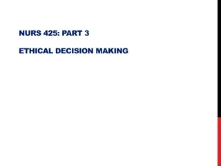 Ethical Decision Making in Nursing: Understanding Dilemmas and Moral Distress