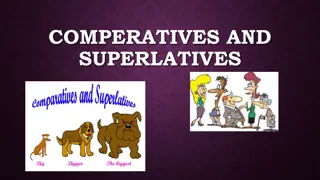 Comparatives and Superlatives: How to Form and Use Them Correctly