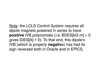 LCLS Control System Dipole Magnet Polarity Requirement