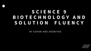 Discovering Sustainable Solutions in Biotechnology and Fabrication Technology