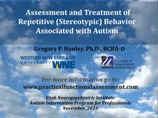Understanding and Managing Stereotypic Behavior in Autism