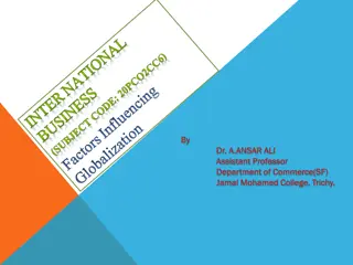 Factors Influencing Globalization in Business
