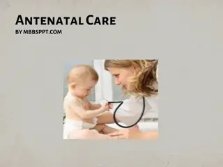 Optimizing Antenatal Care for Healthy Mothers and Babies