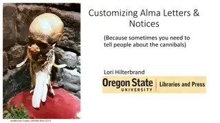 Customizing Alma Letters & Notices: How to Customize Notifications Effectively