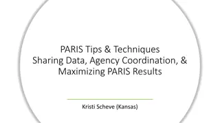 Maximizing PARIS Results and Agency Coordination Techniques