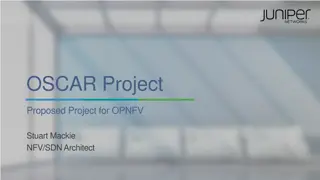 OSCAR Project Proposal for OPNFV - Innovative NFV/SDN Deployment Solutions