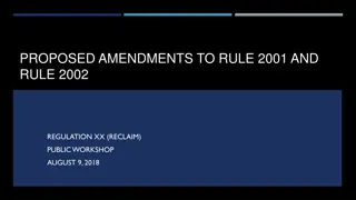Proposed Amendments to Rule 2001 and Rule 2002 Regulations