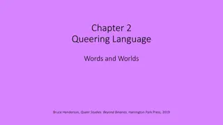 Queering Language and Identity: Exploring Linguistic Reclamation