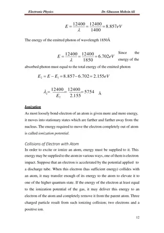 Electronic Physics and Excitation Mechanisms