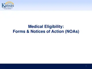 Medical Eligibility Forms and Notices of Action Overview