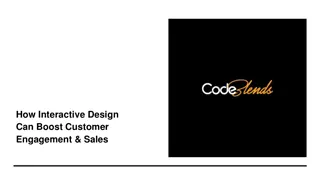 How Interactive Design Can Boost Customer Engagement & Sales