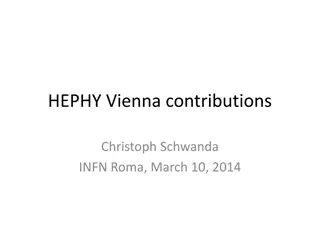 HEPHY Vienna Contributions in High Energy Physics and Collaborations