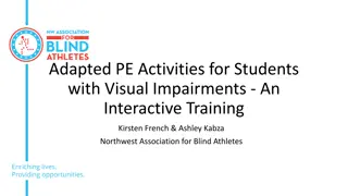 Interactive Training on Adapted PE Activities for Students with Visual Impairments