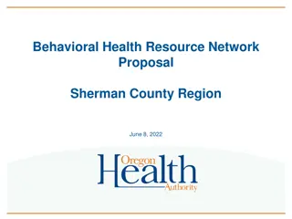 Sherman County Behavioral Health Resource Network Proposal
