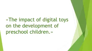 Impact of Digital Toys on Preschool Children's Development