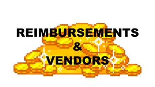 Reimbursements and Vendors Process Guidelines