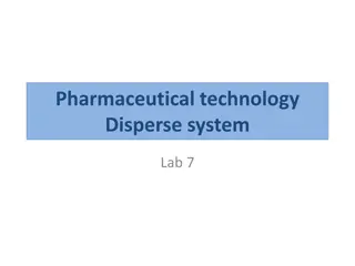 Understanding Pharmaceutical Disperse Systems in Labs