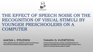 Effect of Speech Noise on Visual Stimuli Recognition in Young Preschoolers