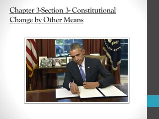 Constitutional Change by Other Means: Informal Amendments and Processes