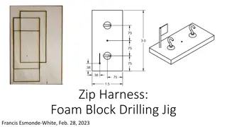 Foam Block Drilling Jig Process for Efficient Hole Creation