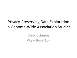Privacy-Preserving Data Exploration in Genome Studies