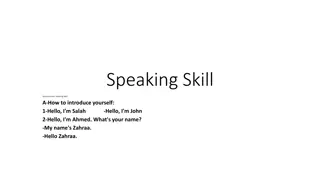 Improve Your Speaking Skills: Introducing Yourself and Others, Greeting Friends, Asking About Places and Jobs